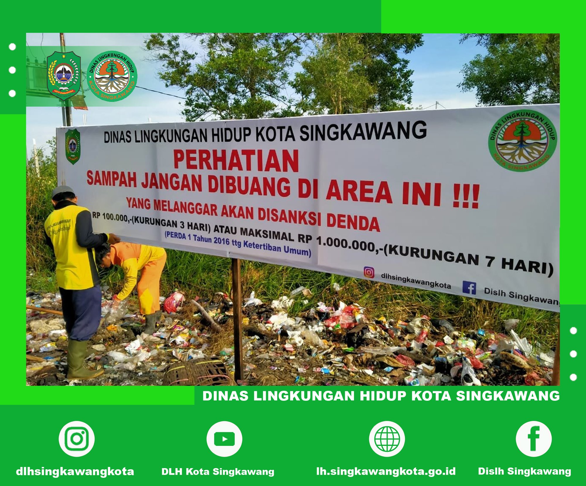 Pemasangan Plang Himbauan Larangan Membuang Sampah Di Area Yang Bukan